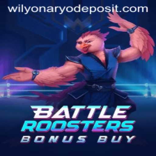 BattleRoostersBonusBuy: An Exciting New Gaming Frontier with Wilyonaryo